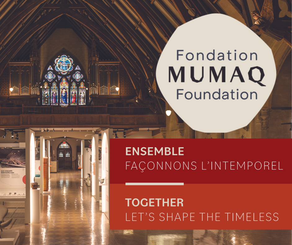 La Fondation du MUMAQ | Campagne 2022