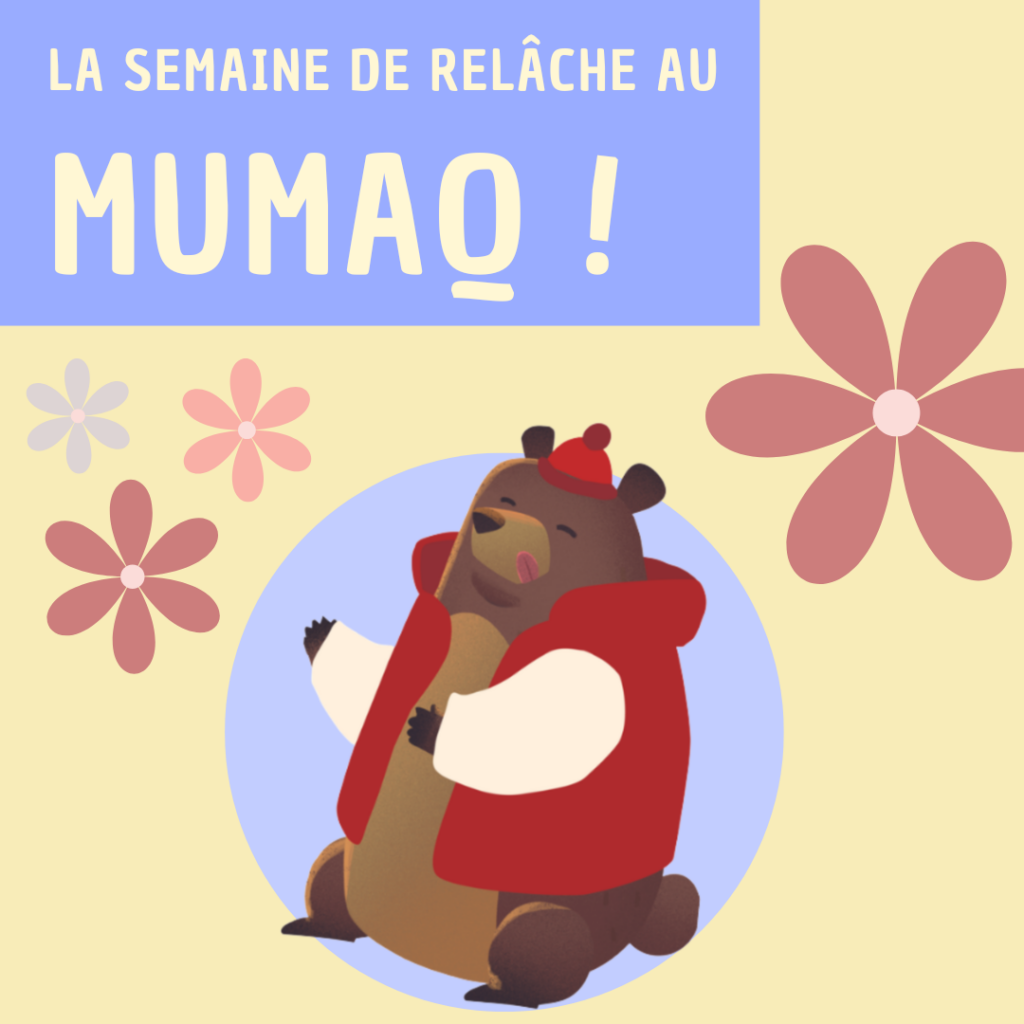 La semaine de relâche !