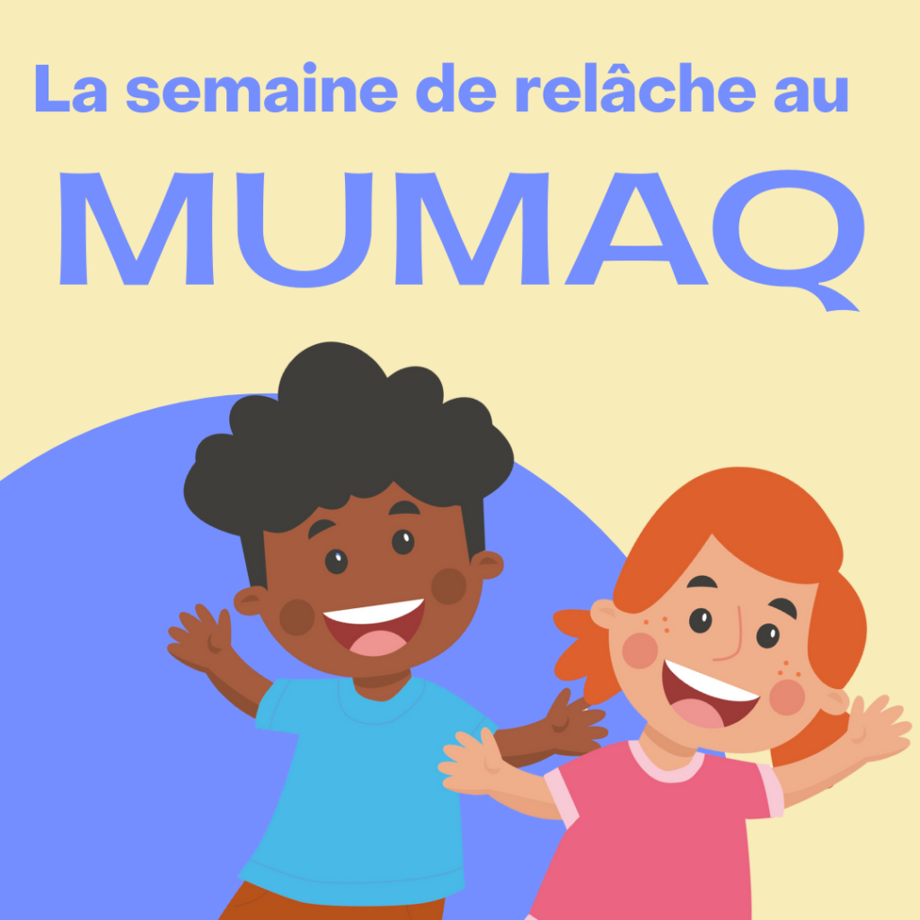 La semaine de relâche !